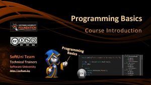 Programming Basics Course Introduction Soft Uni Team Technical