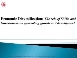 Economic Diversification The role of SMEs and Governments