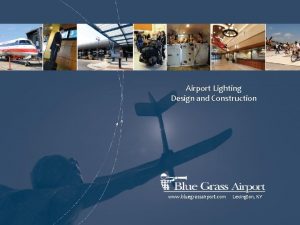 Airfield lighting design