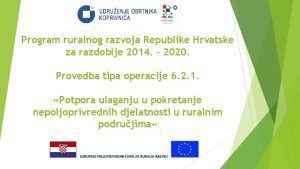 Program ruralnog razvoja Republike Hrvatske za razdoblje 2014
