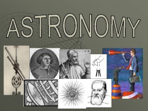 Early Astronomy v Ancient Greeks Seven planetai Sun