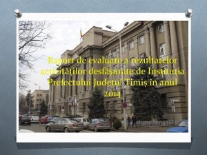 Raport de evaluare a rezultatelor activitilor desfurate de