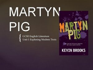 Martyn pig film