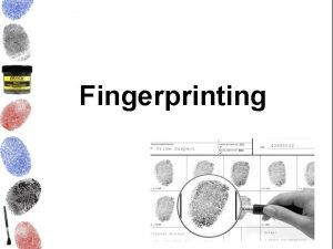 Fingerprints formation
