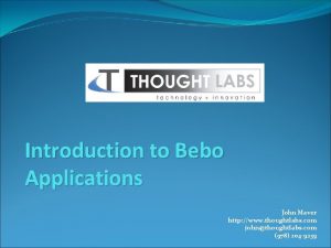 Bebo application
