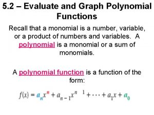 Evaluate and graph polynomial functions