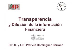 Transparencia y Difusin de la informacin Financiera C