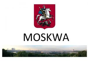 MOSKWA Moskwa ros Moc mskva stolica Rosji i