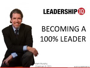 Mark murphy leadership iq