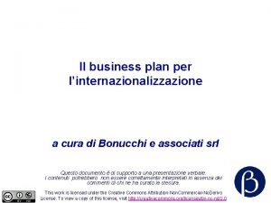 Il business plan per linternazionalizzazione a cura di