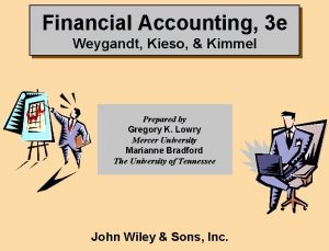 Financial Accounting 3 e Weygandt Kieso Kimmel Prepared