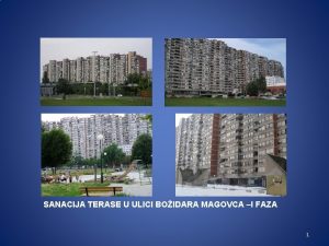 SANACIJA TERASE U ULICI BOIDARA MAGOVCA I FAZA