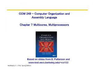 COM 249 Computer Organization and Assembly Language Chapter