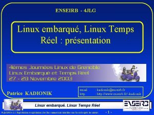 ENSEIRB 4 JLG Linux embarqu Linux Temps Rel