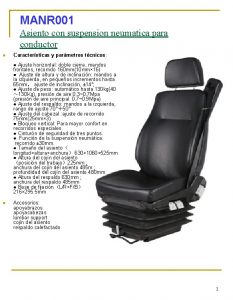 MANR 001 Asiento con suspension neumatica para conductor