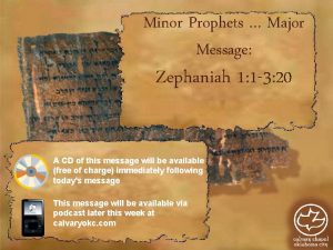 Minor Prophets Major Message Zephaniah 1 1 3