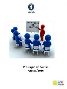 Prestao de Contas Agosto2016 DESPESAS ADMINISTRATIVAS Telefone 10082016