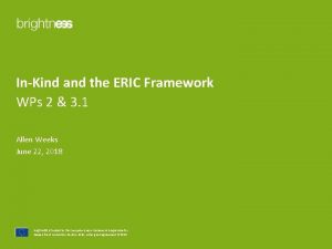 InKind and the ERIC Framework WPs 2 3