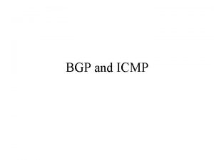 BGP and ICMP Exterior Gateway Protocol EGP Like