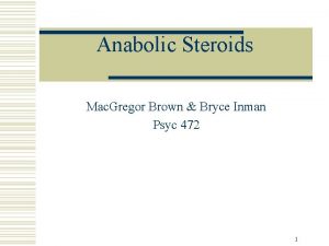 Anabolic Steroids Mac Gregor Brown Bryce Inman Psyc