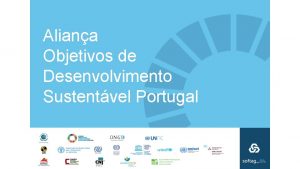 Aliana Objetivos de Desenvolvimento Sustentvel Portugal Em setembro