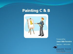 Painting C B Presented by Janet Bibi Ferreira