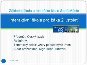 Zkladn kola a matesk kola Star Msto Interaktivn