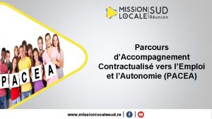 Parcours dAccompagnement Contractualis vers lEmploi et lAutonomie PACEA