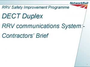 RRV Safety Improvement Programme DECT Duplex RRV communications