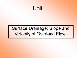 Slope of overland surface