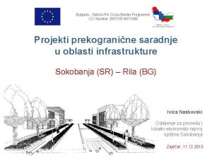 Bulgaria Serbia IPA CrossBorder Programme CCI Number 2007