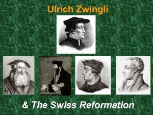 Ulrich Zwingli The Swiss Reformation Swiss Confederation Confederation