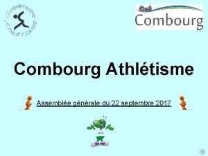 Combourg Athltisme Assemble gnrale du 22 septembre 2017