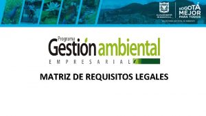 Matriz de requisitos legales ambientales