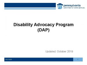 Disability Advocacy Program DAP Updated October 2019 10272020