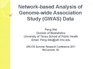 Networkbased Analysis of Genomewide Association Study GWAS Data