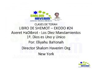 CLASES DE TORAH LIBRO DE SHEMOT EXODO 24