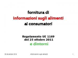 fornitura di informazioni sugli alimenti ai consumatori Regolamento