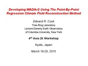 Developing MADAv 2 Using The PointByPoint Regression Climate