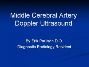 Middle Cerebral Artery Doppler Ultrasound By Erik Paulson