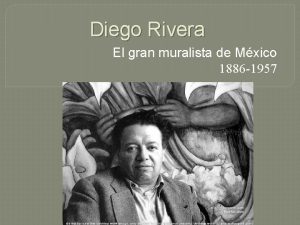 Diego Rivera El gran muralista de Mxico 1886