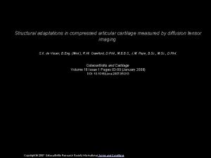 Structural adaptations in compressed articular cartilage measured by