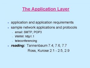 The Application Layer application and application requirements sample