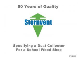 Sternvent dust collector