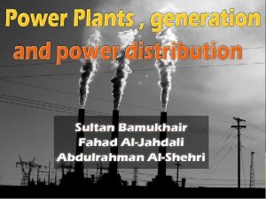 Outline Introduction Definition Background Classification Power Generation Power