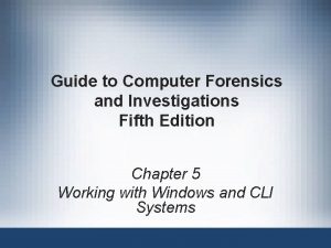 Guide to Computer Forensics and Investigations Fifth Edition