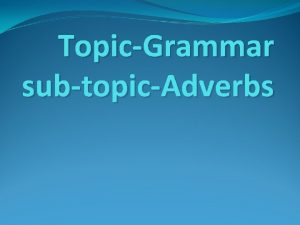Adverb of degree examples