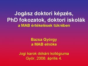 Doktori fokozatok sorrendje