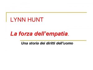 LYNN HUNT La forza dellempatia Una storia dei