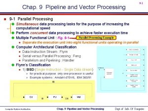 Pipeline and vector processing